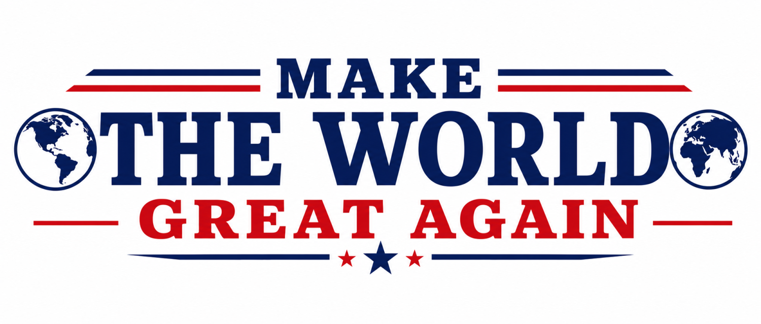 Make The World Great Again